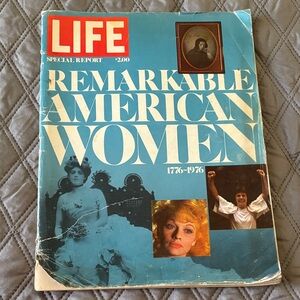 Vintage 1976 Life Magazine Special Report Remarkable American Women 1776-1976